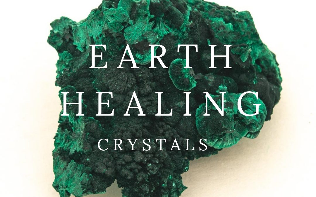 Earth Healing Crystals