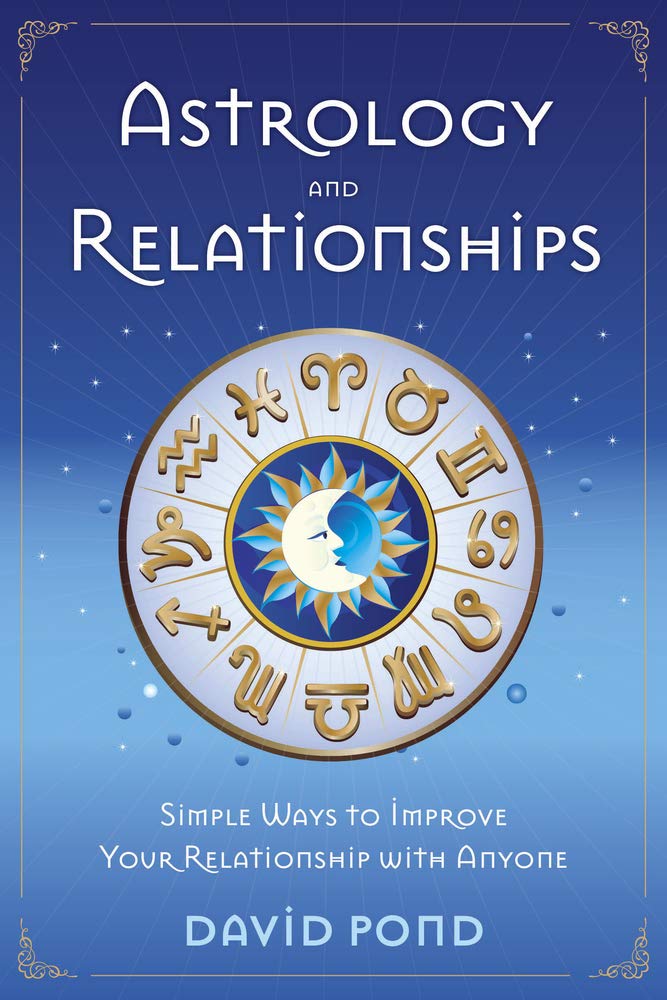Astrology And Relationships - David Pond Author and Astrologer