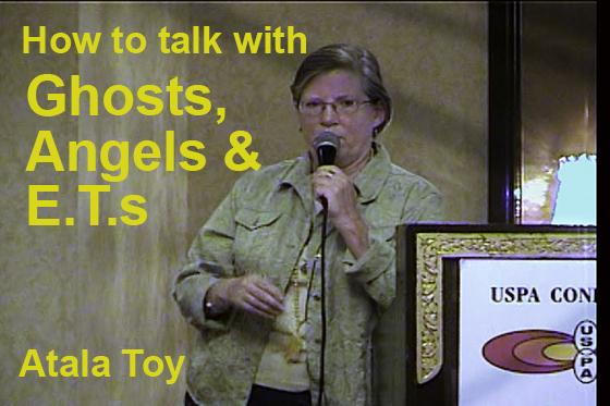 How to Talk with Ghosts, Angels & E.T.s – Video